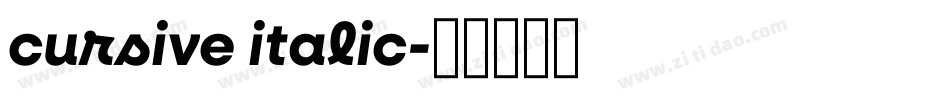 cursive italic字体转换
